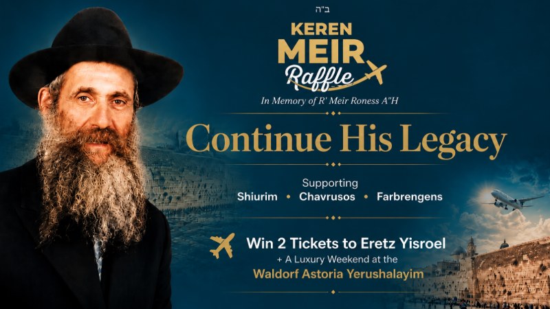 Continue the Legacy of Rabbi Meir Roness A"H
